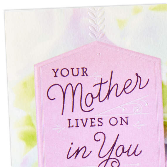 Your Mother Lives On in You Sympathy Card, , large image number 5