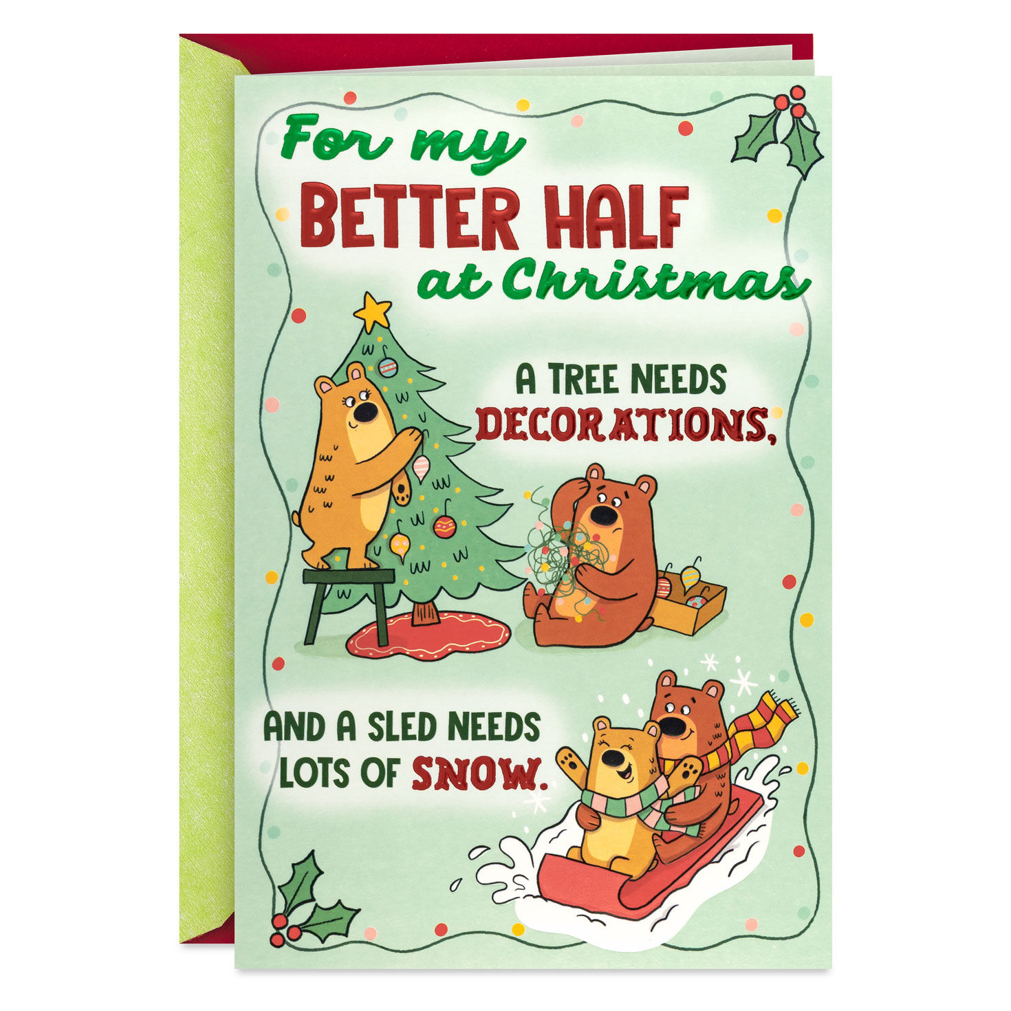 I Sure Need My Better Half Romantic Pop-Up Christmas Card