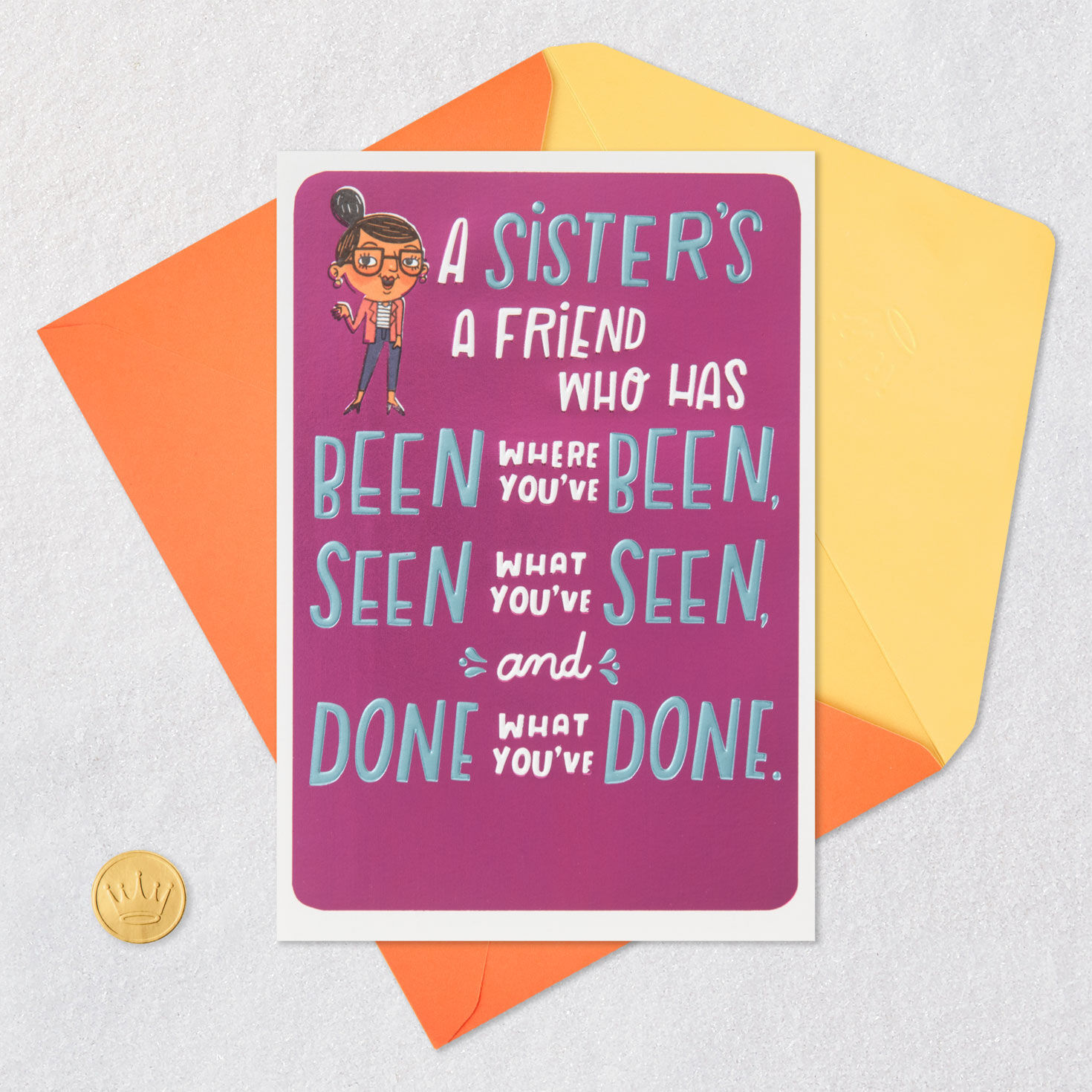 A Sister's a Friend… Funny Birthday Card for only USD 3.99 | Hallmark