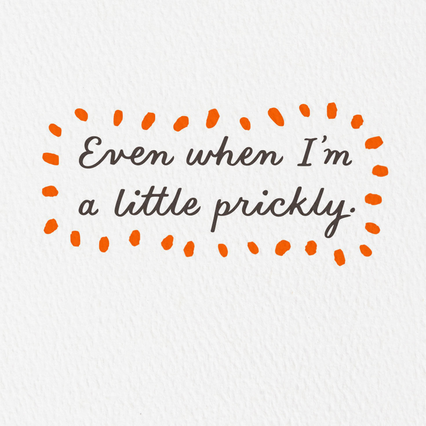 Little Prickly Funny Love Card for only USD 3.99 | Hallmark