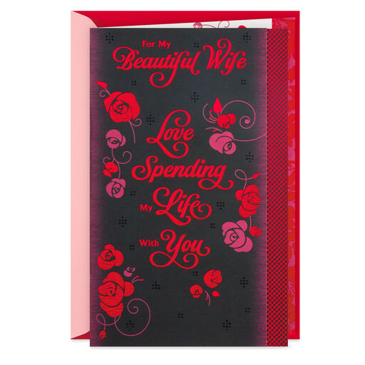 Love Spending My Life With You Valentine's Day Card for Wife, 