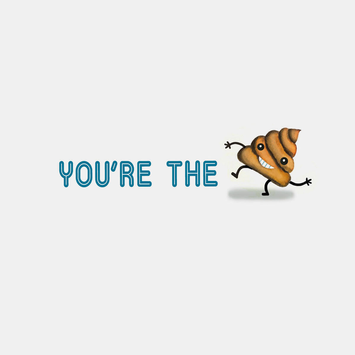 You're the Poop Funny Congratulations Card Greeting Cards Hallmark
