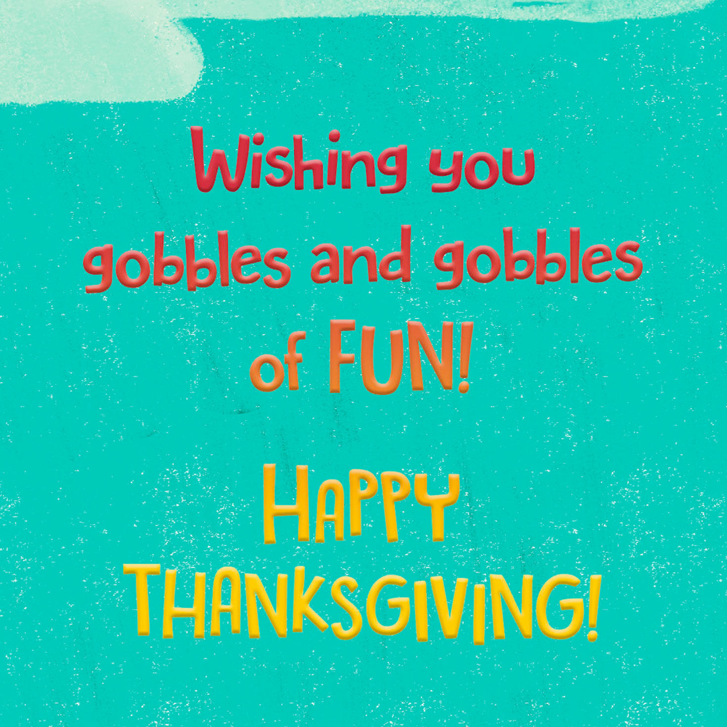 Gobbles of Fun Thanksgiving Card for only USD 2.99 | Hallmark