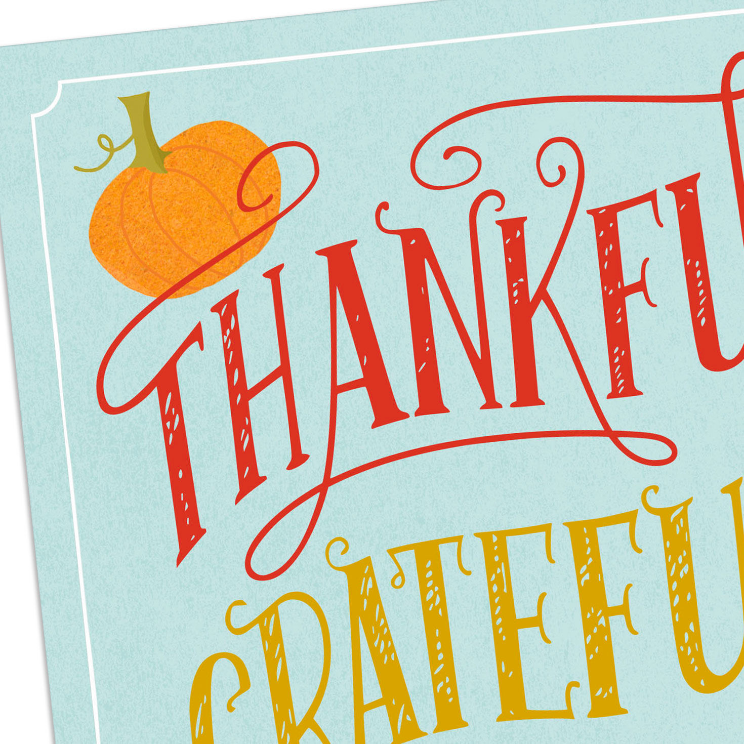 Thankful, Grateful, Blessed Thanksgiving Card for only USD 0.99 | Hallmark