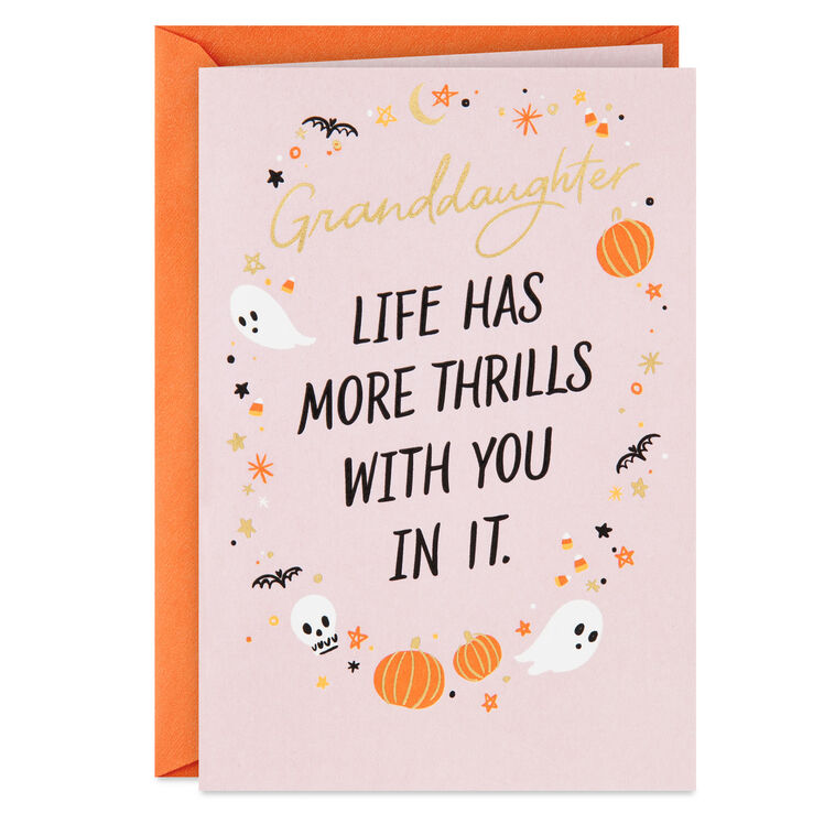 Granddaughter, Life Has More Thrills With You Halloween Card