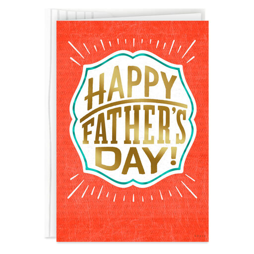 Amazing Dad Yearly Reminder Father's Day Card, 