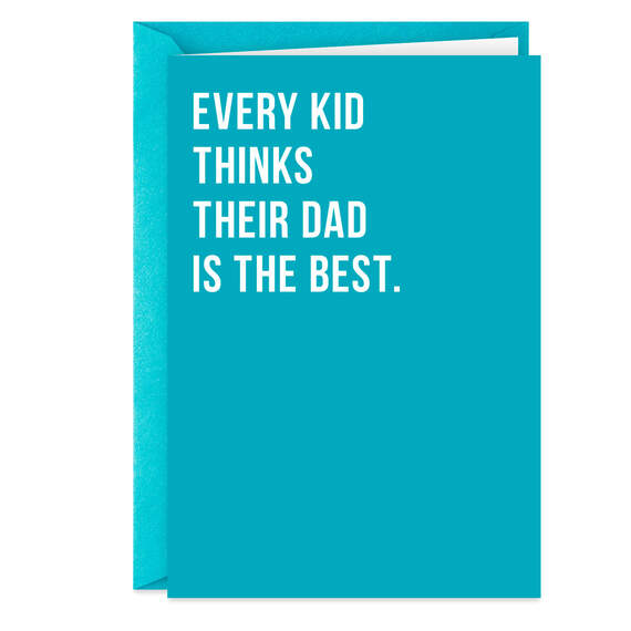 Other Kids Are Dumb Funny Father's Day Card for Dad