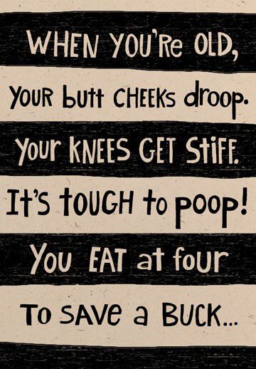When You're Old Funny Birthday Card
