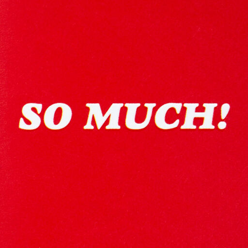 3.25" Mini Love Ya So Much Love Card, 