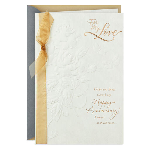 You're the Love of My Life Anniversary Card, 