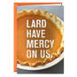 Extra Helping of Happiness Funny Thanksgiving Card, , large image number 1