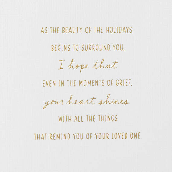 Memories of Your Loved One Holiday Sympathy Card