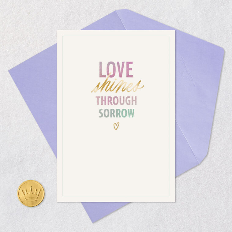 Sorrow Lettering Love Shines Through Sorrow Sympathy Card - Greeting Cards | Hallmark