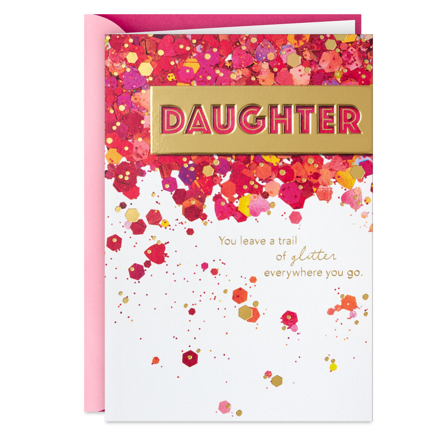 Proud of the Sparkle You Bring to Our Family Birthday Card for Daughter