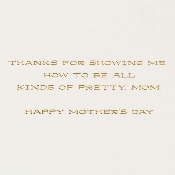 All Kinds of Pretty Mother's Day Card for Mom, , large image number 2