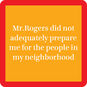 Drinks on Me Mr. Rogers Funny Coaster, , large image number 1
