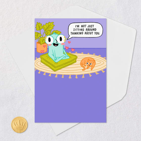 Not Just Sitting Around Thinking of You Love Card, , large image number 5