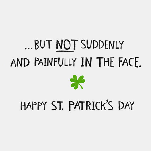 May the Road Rise Up Funny St. Patrick's Day Card, 