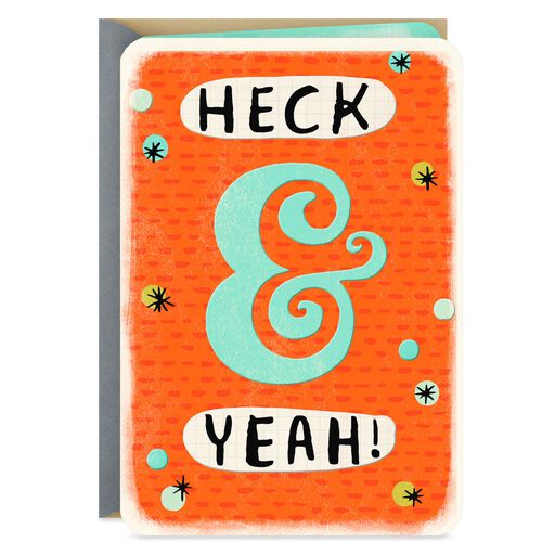 Heck & Yeah Blank Congratulations Card, 