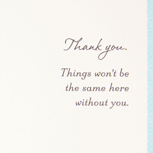 Things Won't Be the Same Without You Goodbye Card, 