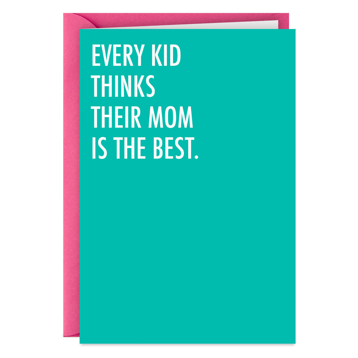 Those Kids Are Dumb Funny Mother's Day Card for Mom