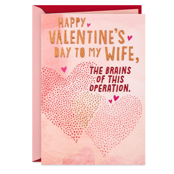 The Brains and Looks of This Operation Valentine's Day Card for Wife