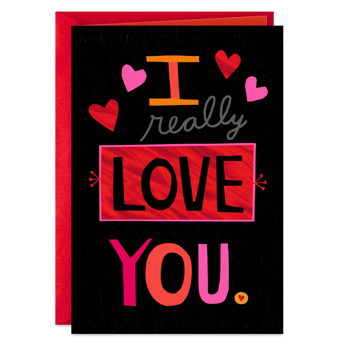 I Really Love You Valentine's Day Card
