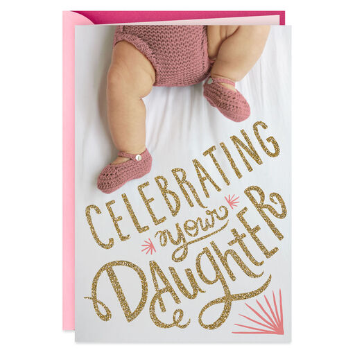 Celebrating Your Daughter New Baby Card, 