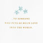 You Put Love in the World Mother's Day Card, , large image number 2