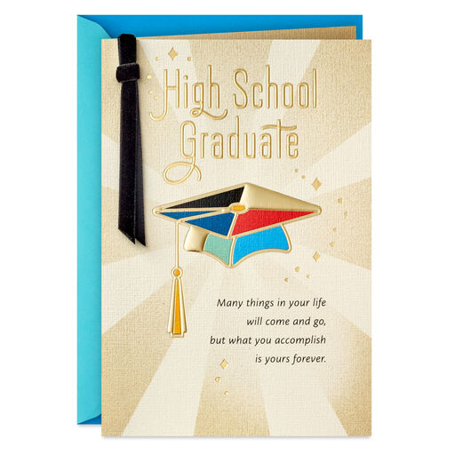 An Accomplishment That's Yours Forever High School Graduation Card, 