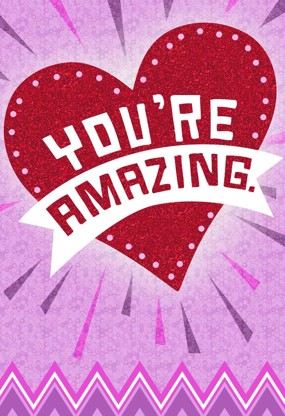 You're Amazing Valentine's Day Card