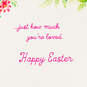 How Very Much You're Loved Easter Card for Granddaughter, , large image number 3