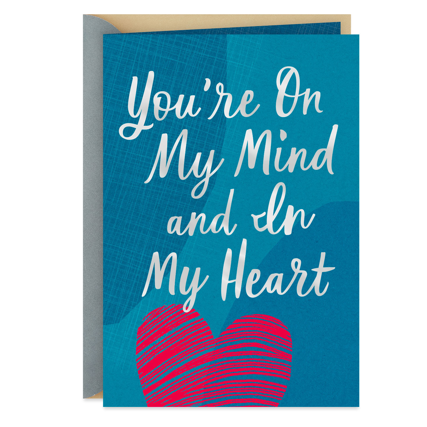 On My Mind and in My Heart Military Miss You Card