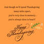 Always Close In Heart Across the Miles Thanksgiving Card, , large image number 3