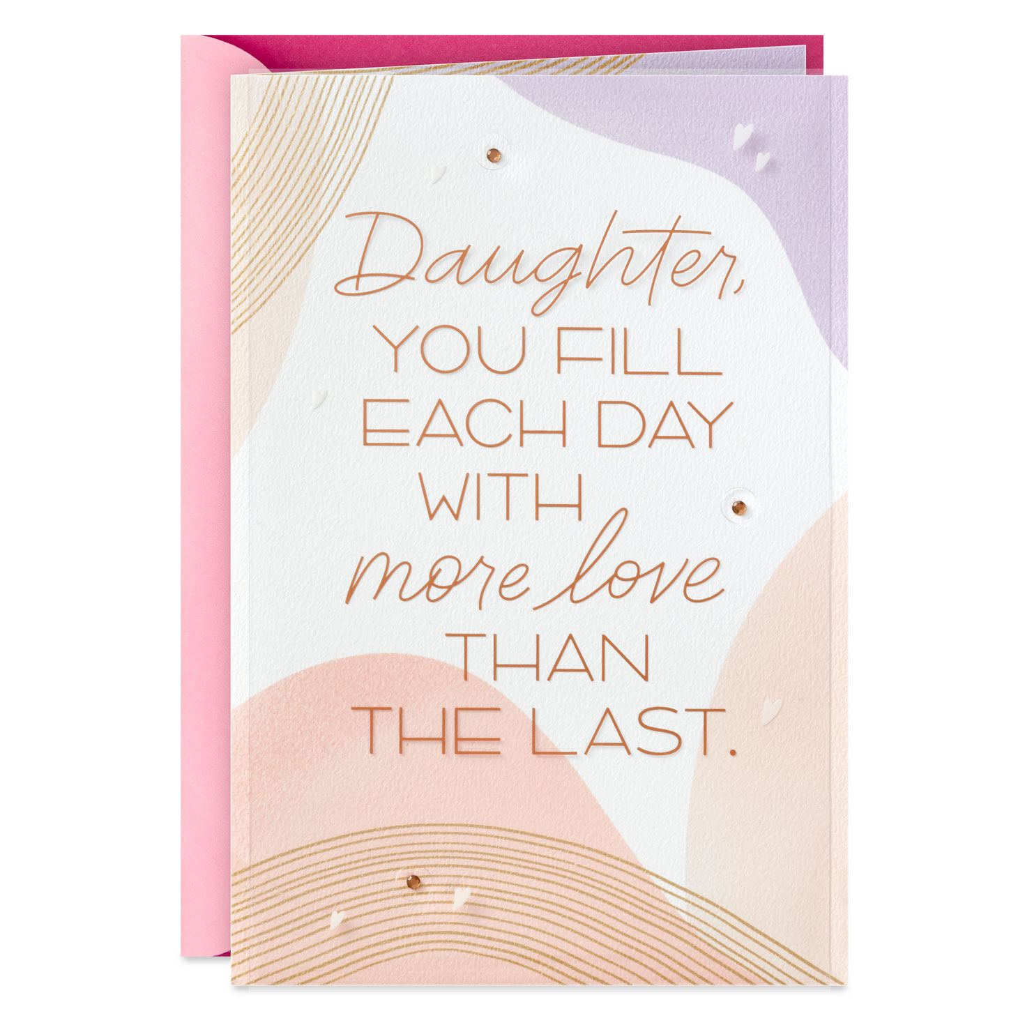You Fill Each Day With Love Mother's Day Card for Daughter, , large image number 1