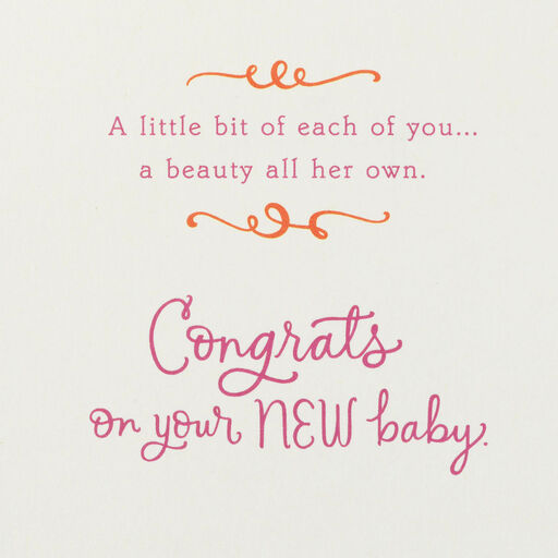 A Little Bit of Each of You New Baby Girl Card, 