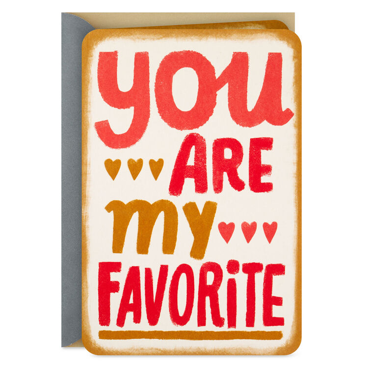 You Are My Favorite Blank Card