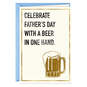 Beer in Hand Funny Father's Day Card, , large image number 1