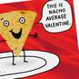 Nacho Average Valentine Funny Valentine's Day Card, , large image number 4