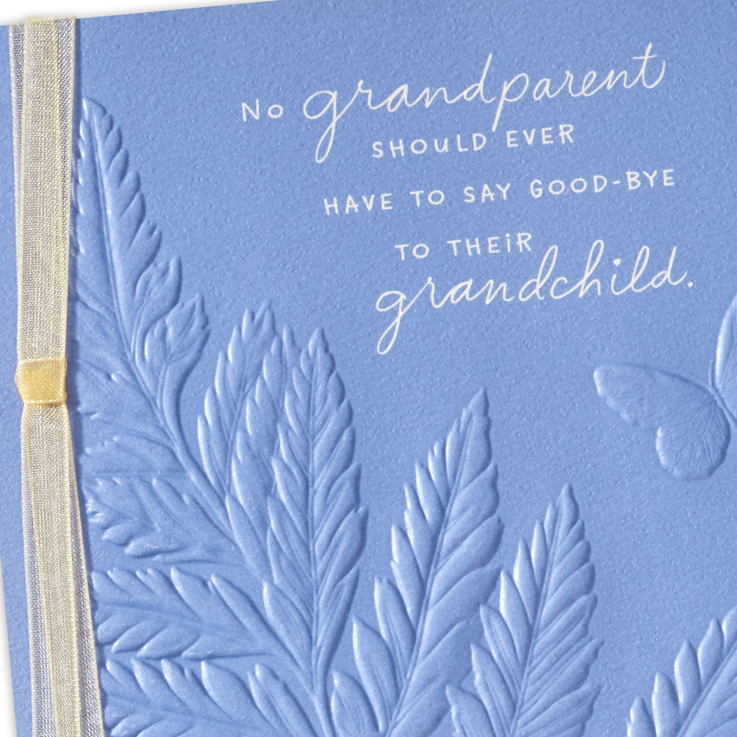 No Grandparent Should Have to Say Good-bye Sympathy Card for Loss of Grandchild, , large image number 4