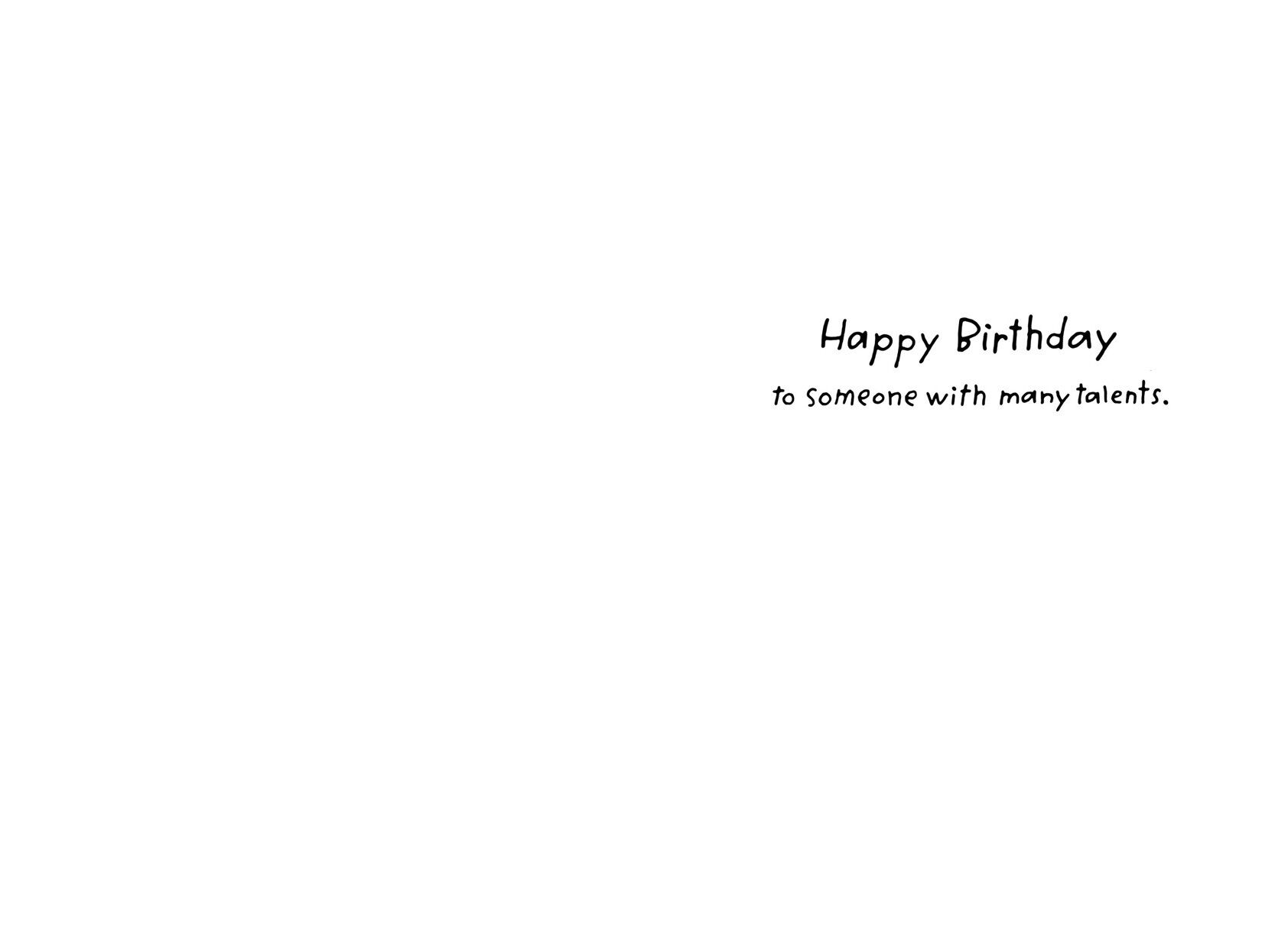 To Someone With Many Talents Birthday Card
