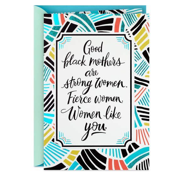 Good Black Mothers Like You Mother's Day Card