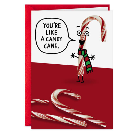 You're Like a Candy Cane Funny Christmas Card, 