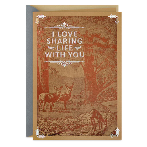 I Love Sharing Life With You Birthday Card, 
