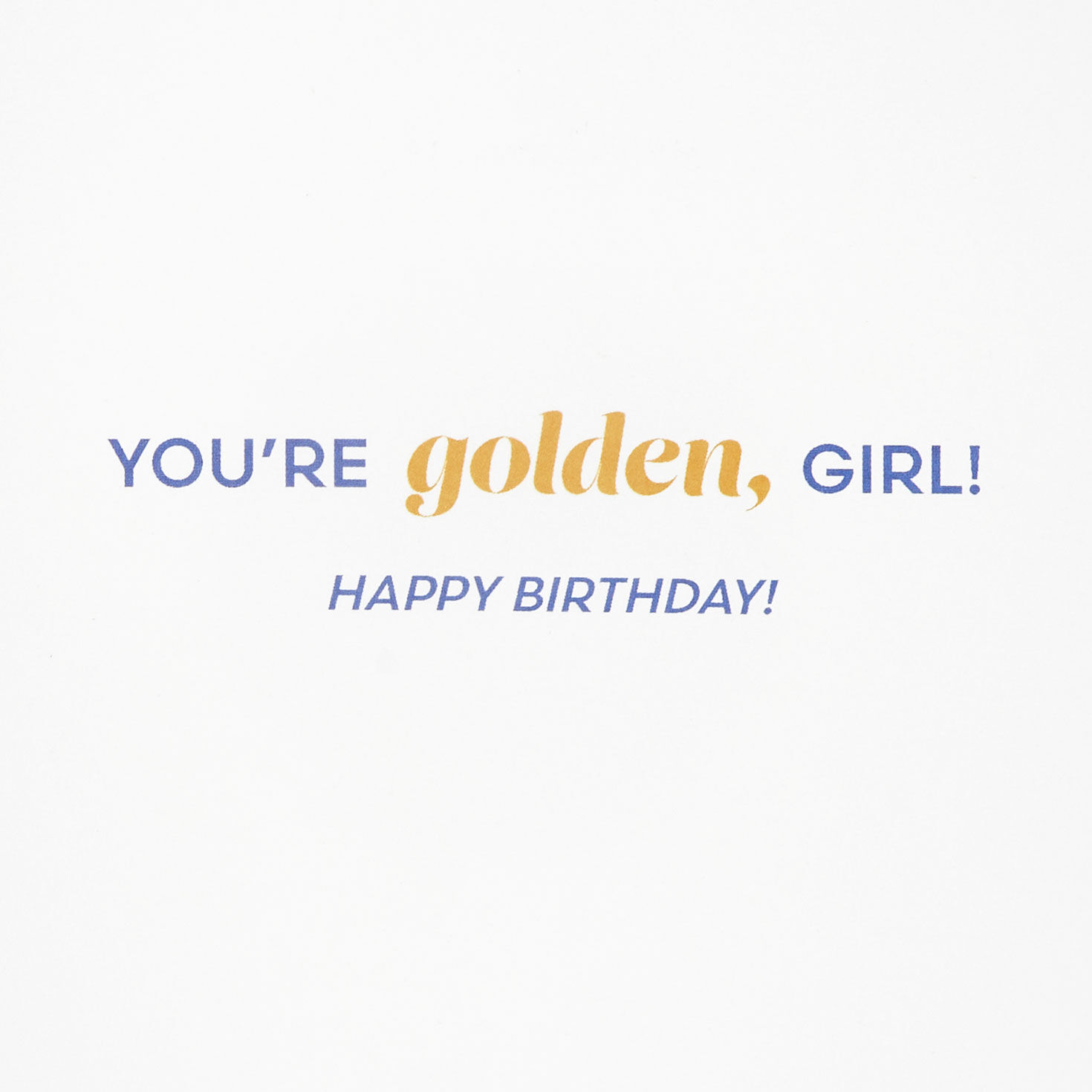 The Golden Girls You Are Golden, Girl Birthday Card With Removable Magnets, , large image number 2