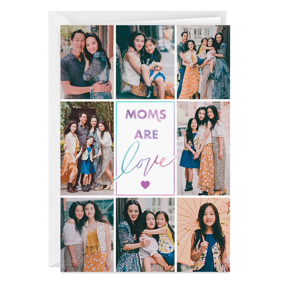 Personalized Photo Collage Moms Are Love Photo Card