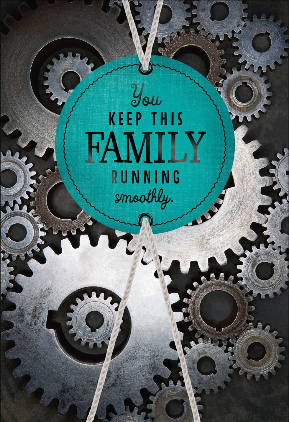 You Keep This Family Running Smoothly Father's Day Card