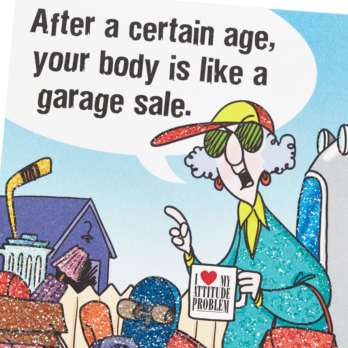 Maxine™ Aging Is Like A Garage Sale Funny Birthday Card Greeting