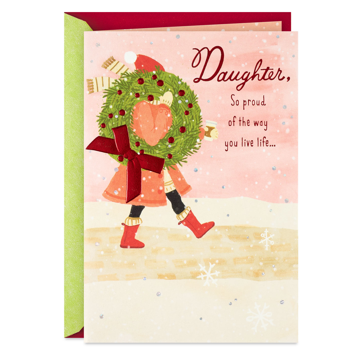 Proud of the Way You Live Life Christmas Card for Daughter
