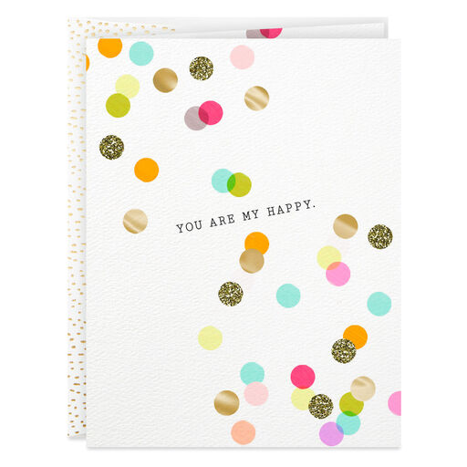 Confetti You Are My Happy Love Card, 